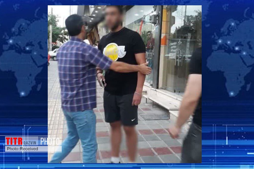 مردی با پوشش نامناسب در قزوین دستگیر شد